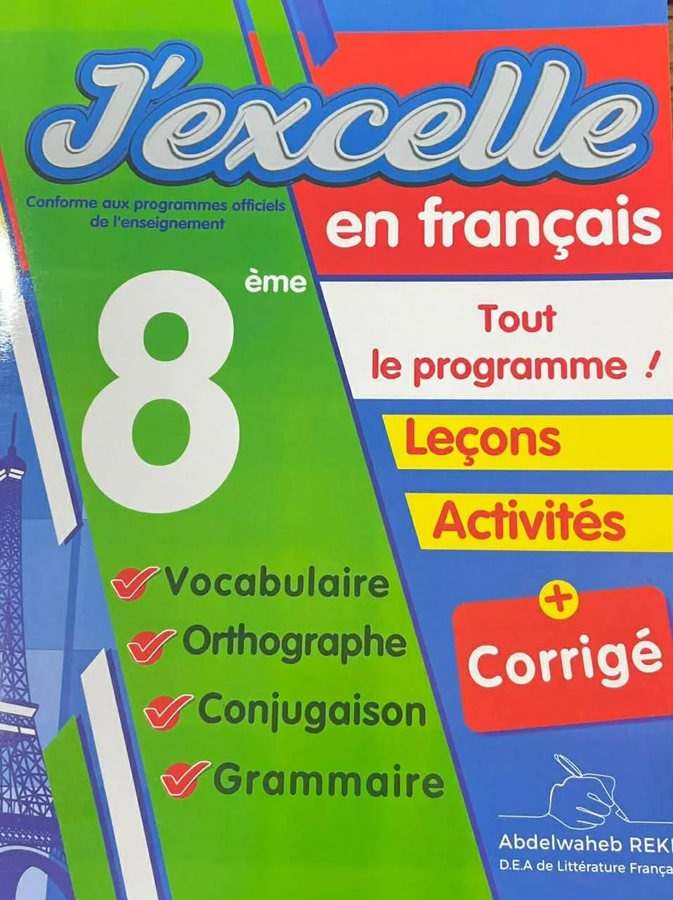 J'excelle en français -tout le programme- 8éme année