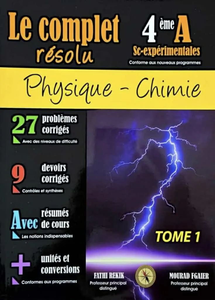 Le complet physique chimie 4eme sciences expérimentales tome 1