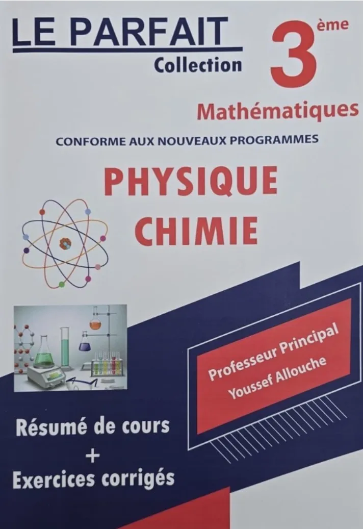 Le parfait physique chimie 3eme mathématique