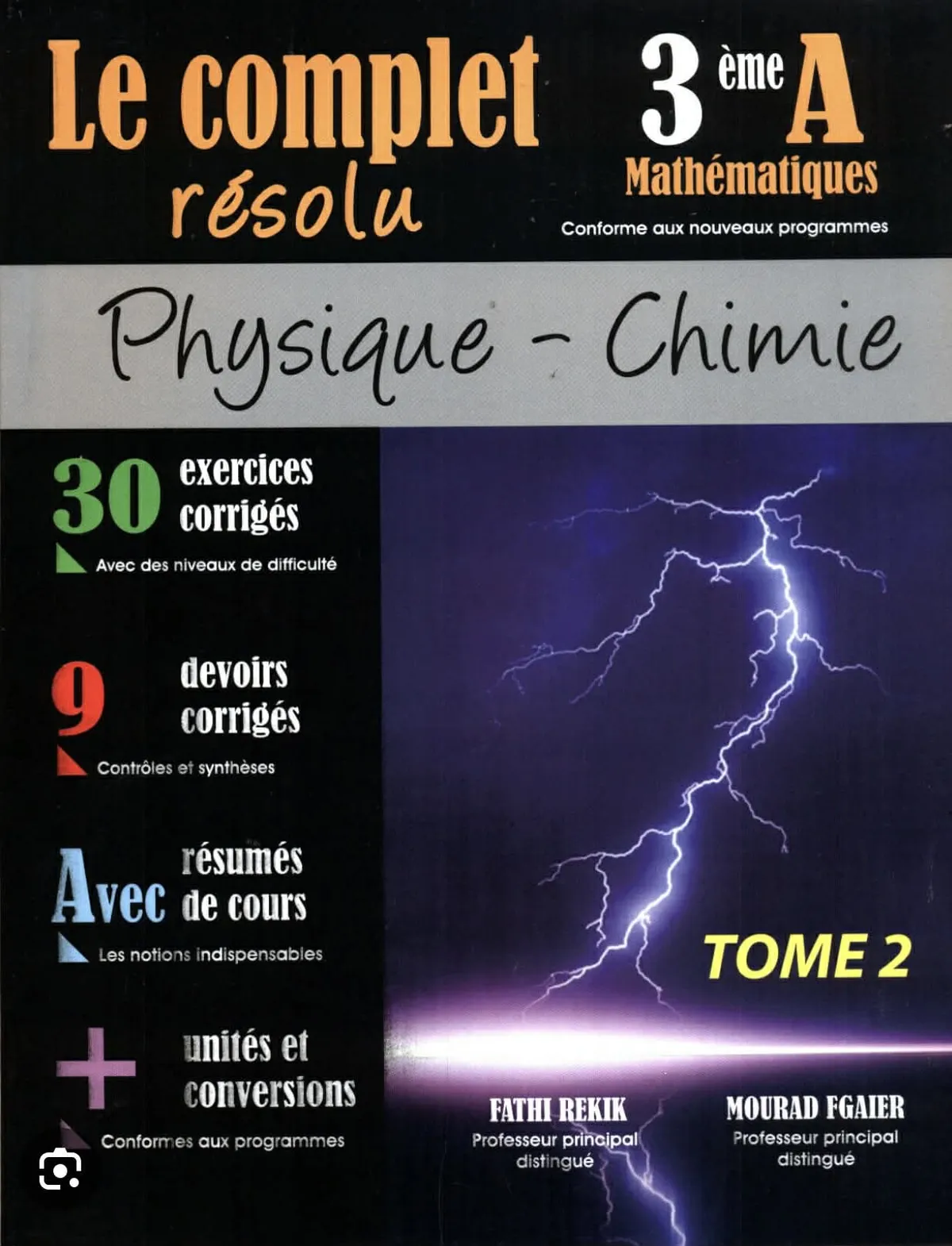 Le complet physique chimie 3eme mathématique tome 2