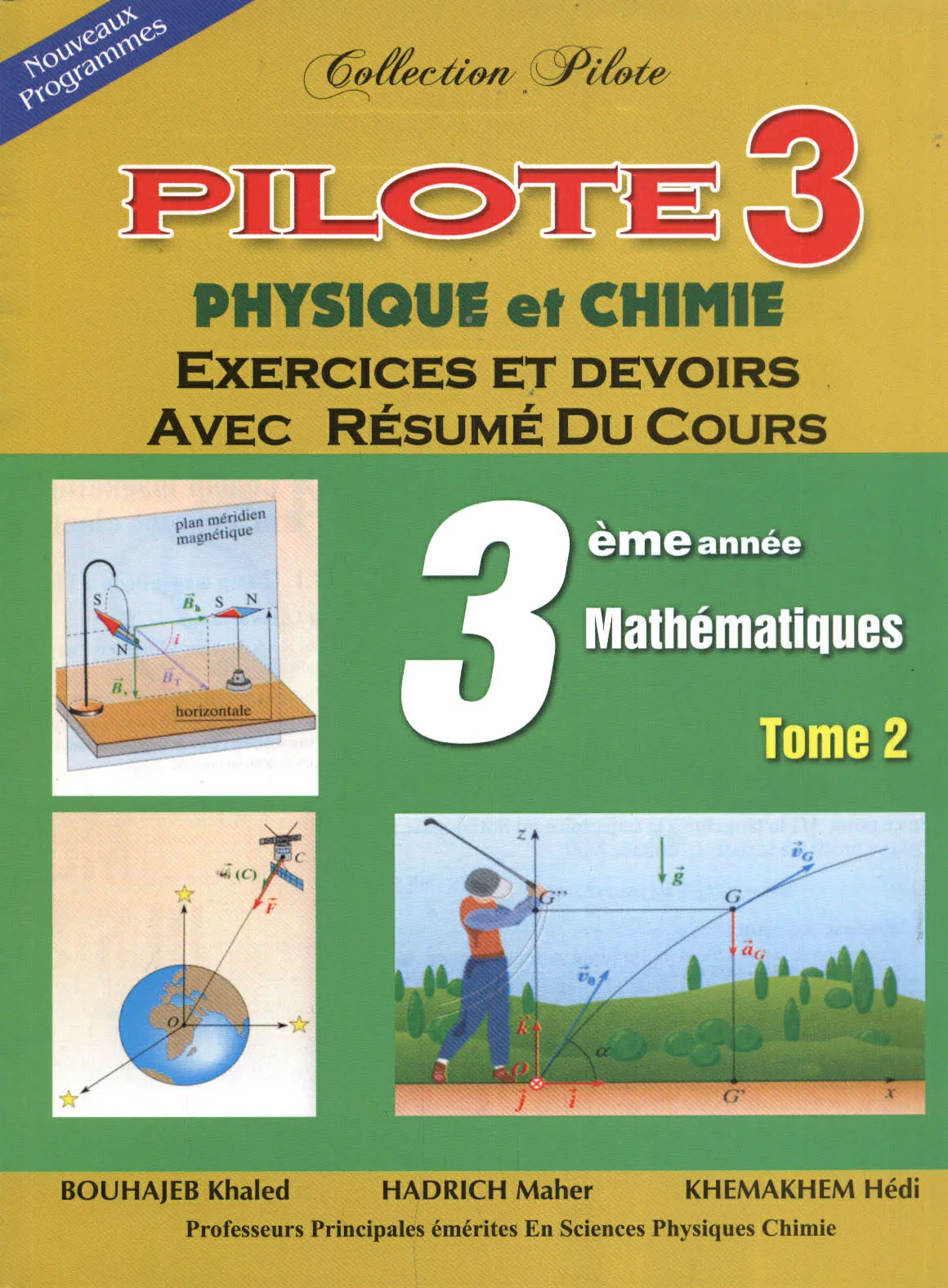 Collection pilote physique chimie 3eme année «mathématiques tome 2