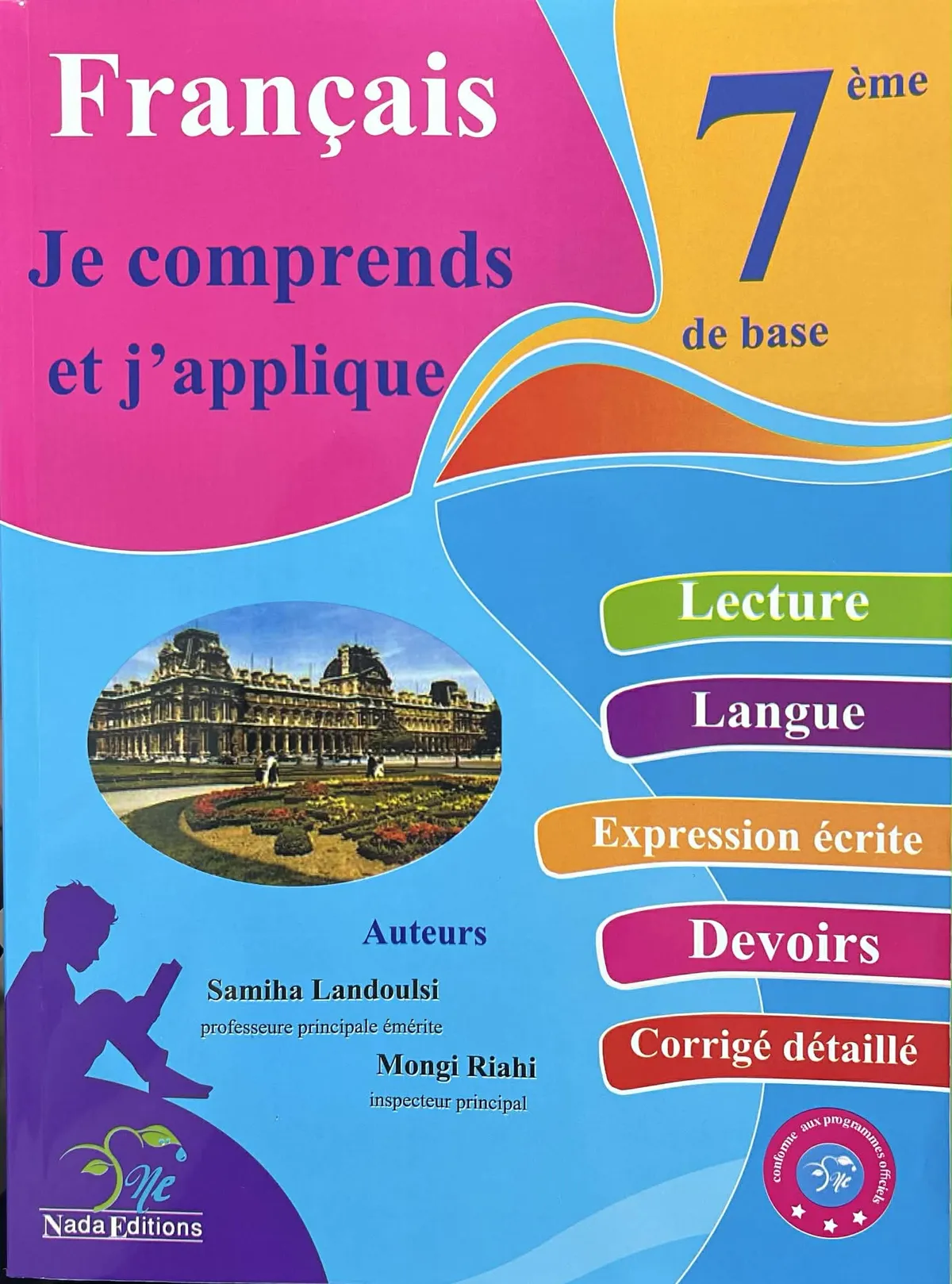 Je comprends et j'applique 7éme de base