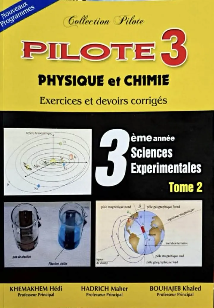 Collection pilote physique chimie 3eme année sciences tome 2