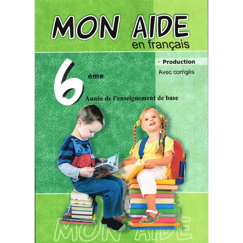 MON AIDE EN FRANCAIS 6EME T3