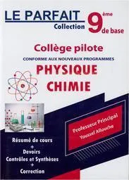 LE PARFAIT COLLECTION 9ème COLLEGE PILOTE