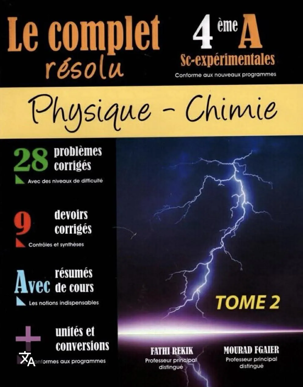 Le complet physique chimie 4eme sciences expérimentales tome 2