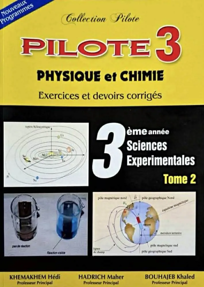 Collection pilote physique chimie 3eme année sciences tome 2