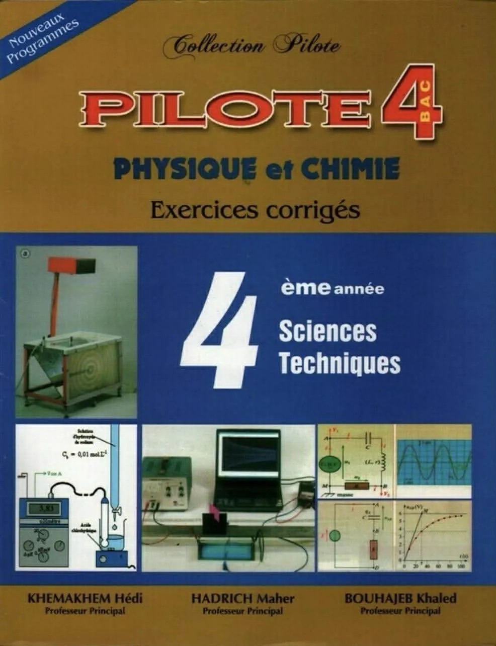 PHYSIQUE CHIMIE COLLECTION PILOTE BAC TECHNIQUE